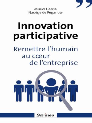cover image of Innovation participative. Remettre l'humain au coeur des entreprises